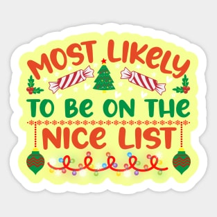 most likely to be on the nice list Sticker